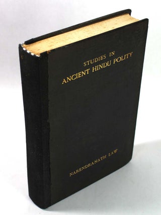 Item #9626 Studies in Ancient Hindu Polity Based on the Arthasastra of Kautilya, Volume I....