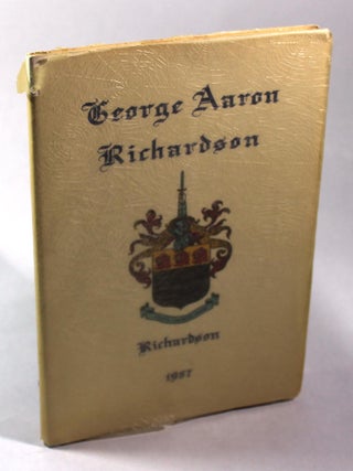 Item #9671 George Aaron Richardson. Walter E. Richardson
