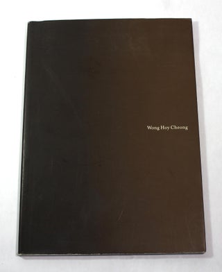 Item #9682 Wong Hoy Cheong: An OVA Touring Exhibition. Wong Hoy Cheong