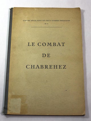 Le combat de Chabrehez, 10 mai 1940. chasseurs Ardennais contre Rommel