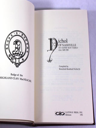 Nichol of Nashville, an Ulster Scot Family, circa 1689-1989