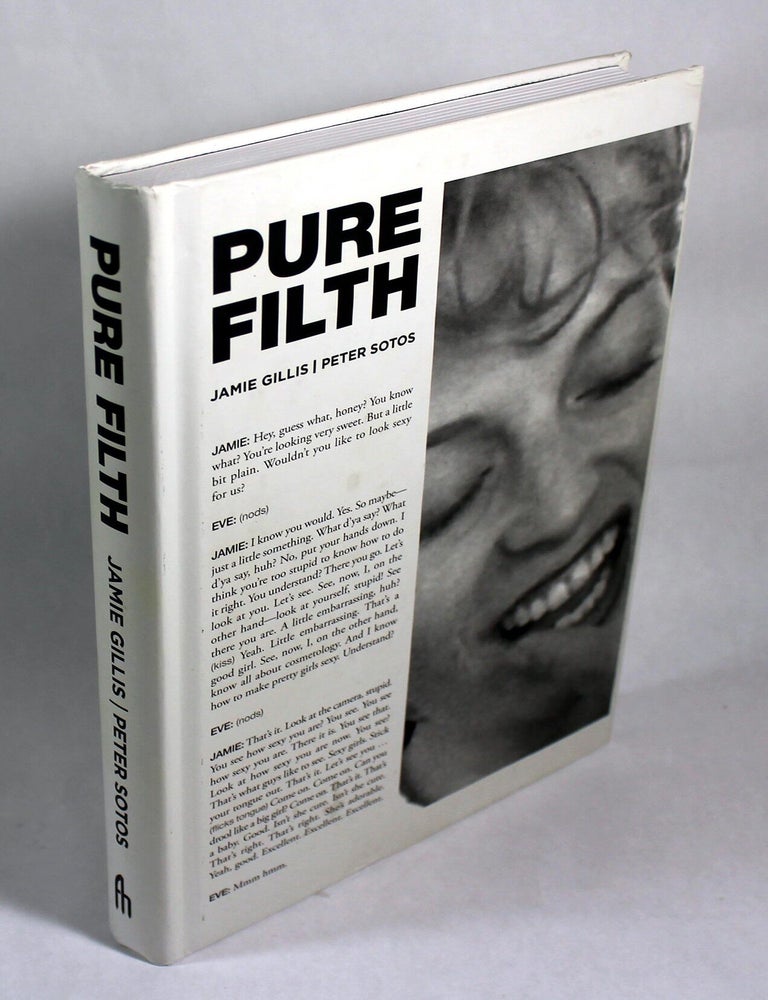 Item #9716 Pure Filth. Jamie Gillis, Peter Sotos.