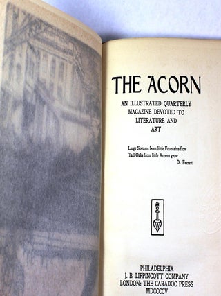 THE ACORN: AN ILLUSTRATED QUARTERLY MAGAZINE DEVOTED TO LITERATURE AND ART. Vol. I, No. 1