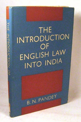 Item #FH033113008 Introduction of English Law into India (Asia Historical Series, No. 3). B. N....