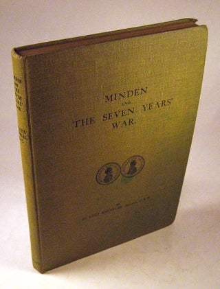 Item #FH092413024 Minden & the Seven Years' War. Lees Knowles