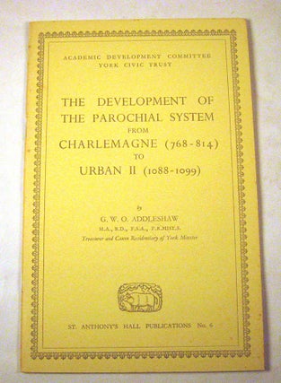 Item #FH111413063 The Development of The Parochial System From Charlemagne (768-814) To Urban II...