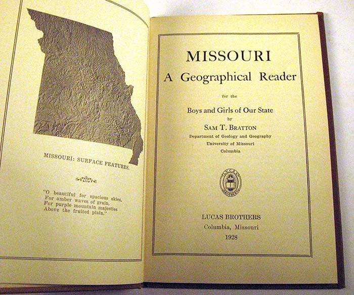 Item #PS062715023 Missouri: A Geographical Reader for The Boys and Girls of Our State. Sam T. Bratton.