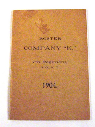 Item #PS072615007 Roster Company "K," 7th Regiment, N.G., N.Y., 1904
