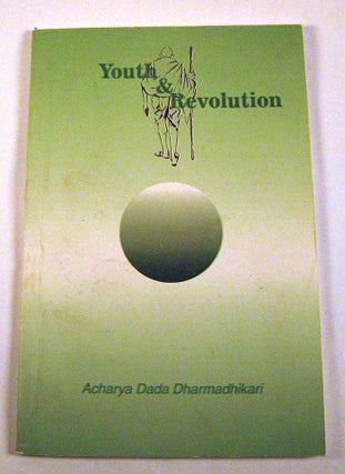 Item #PS072615019 Youth & Revolution. Acharya Dada Dharmadhikari
