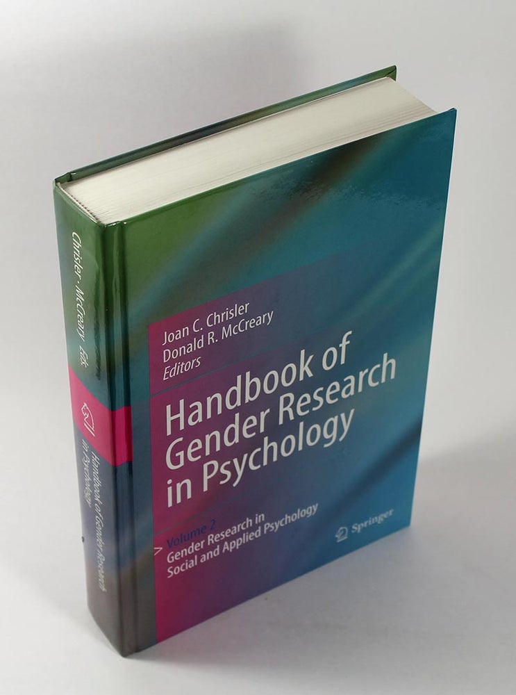 Item #WA042717002 Handbook of Gender Research in Psychology: Volume 2: Gender Research in Social and Applied Psychology. Joan C. Chrisler, Donald R. McCreary.